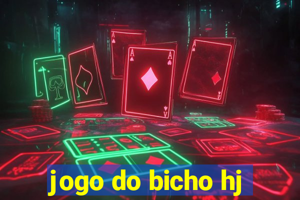 jogo do bicho hj